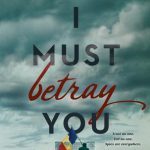I-Must-Betray-You-Ruta-Sepetys