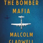 The-Bomber-Mafia-Malcolm-Gladwell-1