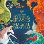 MythicalBeastsandMagicalCreatures