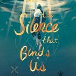 TheSilenceThatBindsUs