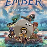 EmberandtheIslandofLostCreatures