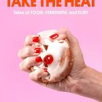 IfYouCantTakeTheHeat